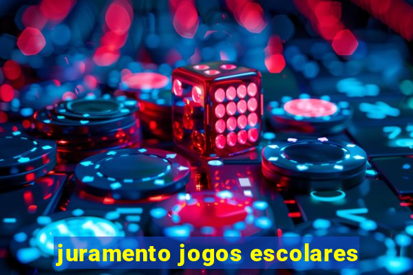 juramento jogos escolares